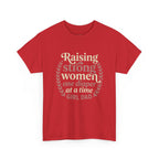 Raising Strong Women Tee