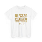 Blessed and Broke Tee