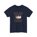 Girl Dad but Cooler Tee