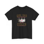 Girl Dad but Cooler Tee