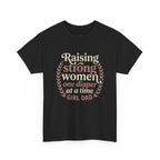 Raising Strong Women Tee