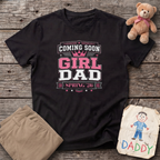 Coming Soon Girl Dad Tee - Personalizable