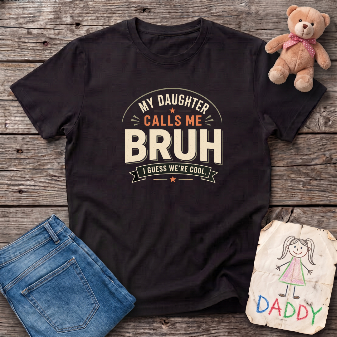 Bruh Dad 2 Tee
