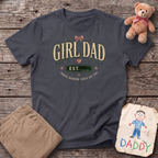Girl Dad Since Tee: Personalize