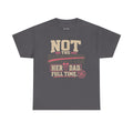 Not The Baby Sitter Tee