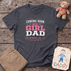 Coming Soon Girl Dad Tee - Personalizable