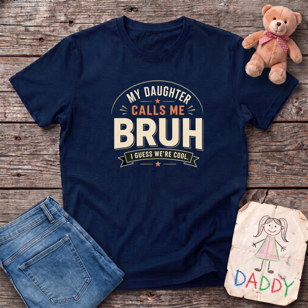 Bruh Dad 2 Tee