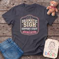 Dramatic Sigh Tee
