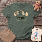Girl Dad Since Tee: Personalize