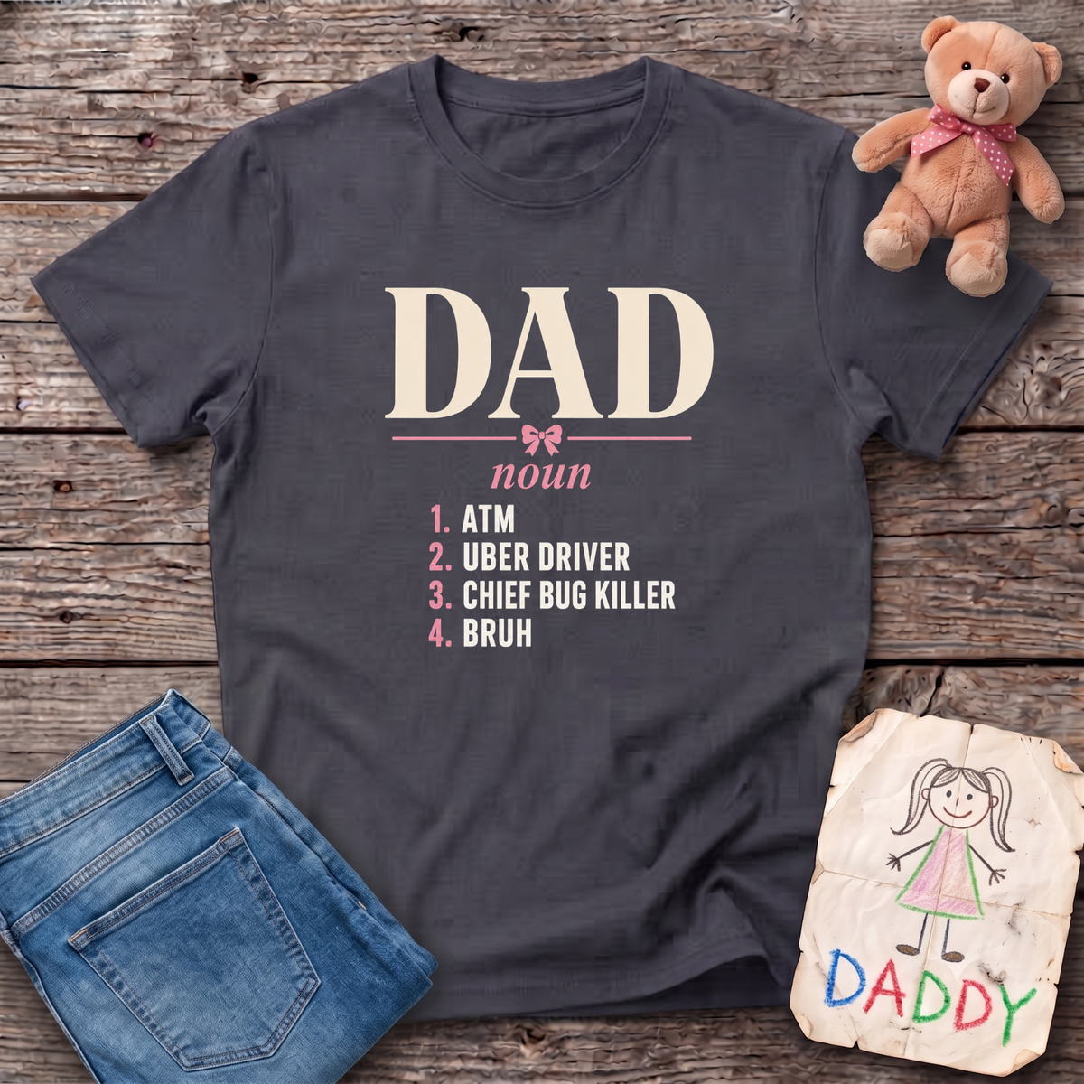 Dad as a Noun Tee