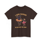 I Can Sashay Tee