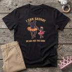 I Can Sashay Tee